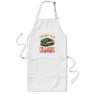 I'M Not Old I'M Poppop Grandpa Long Apron