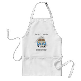 I'm Not Old I'm Retro Standard Apron