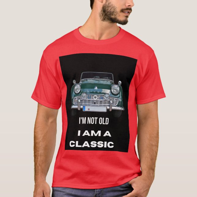 I'm not old T-Shirt (Front)