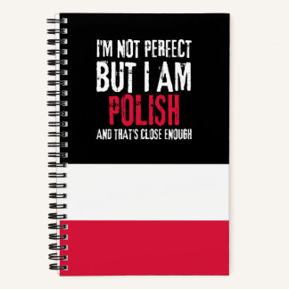 I'm Not Perfect But I Am Polish From Poland Notebook