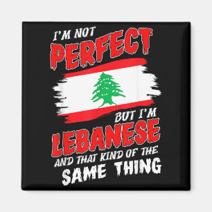 Im Not Perfect But Im Lebanese Flag Lebanon Magnet