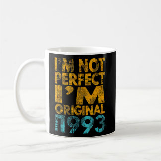 I'm Not Perfect I'm Original 1993  Coffee Mug
