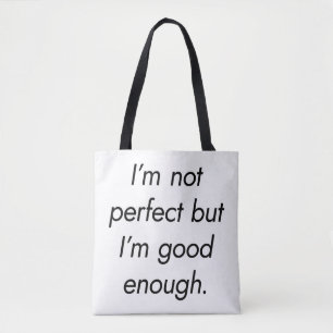 I'm Not Perfect Shoulder Tote Bag