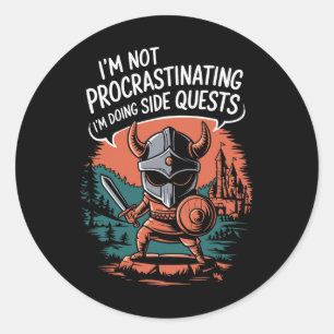 I'm Not Procrastinating Funny Side Quests Gamer 1 Classic Round Sticker