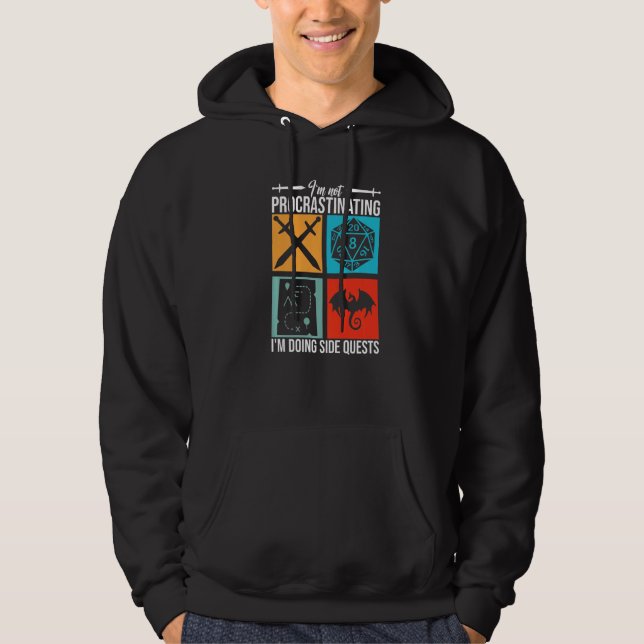 I'm Not Procrastinating I'm Doing Side Quests for  Hoodie (Front)