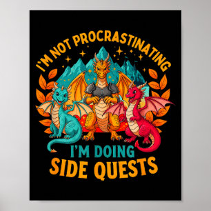 I'm Not Procrastinating I'm Doing Side Quests Game Poster