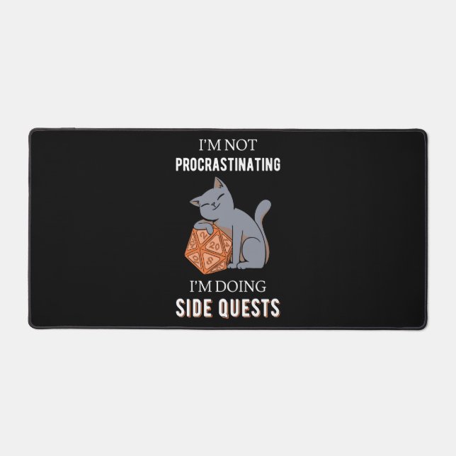 I'm Not Procrastinating I'm Doing Side Quests III Desk Mat (Front)