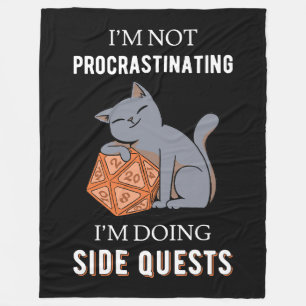 I'm Not Procrastinating I'm Doing Side Quests III Fleece Blanket