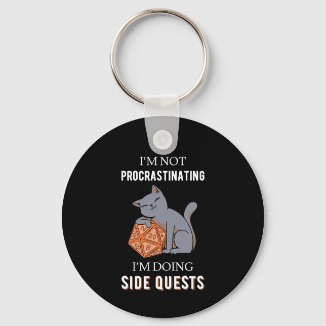 I'm Not Procrastinating I'm Doing Side Quests III Key Ring (Front)