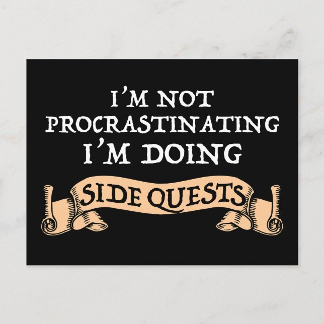 I'm Not Procrastinating - I'm Doing Side Quests Postcard (Front)