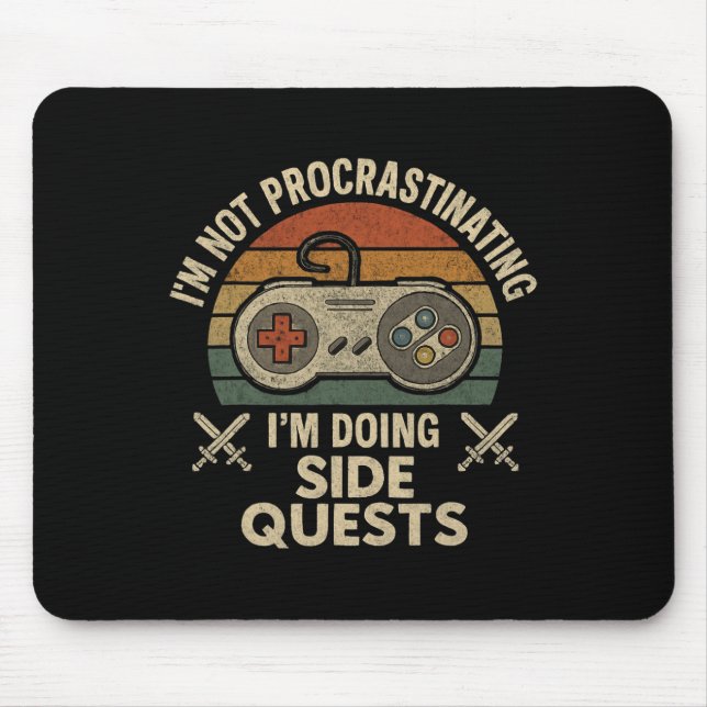 I'm Not Procrastinating I'm Doing Side Quests Retr Mouse Pad (Front)
