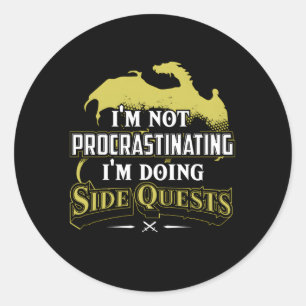 I'M Not Procrastinating I'M Doing Side Quests Rpg Classic Round Sticker