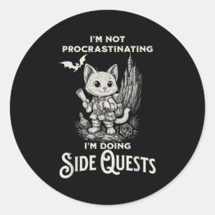 Im Not Procrastinating Im Doing Side Quests Rpg Ga Classic Round Sticker