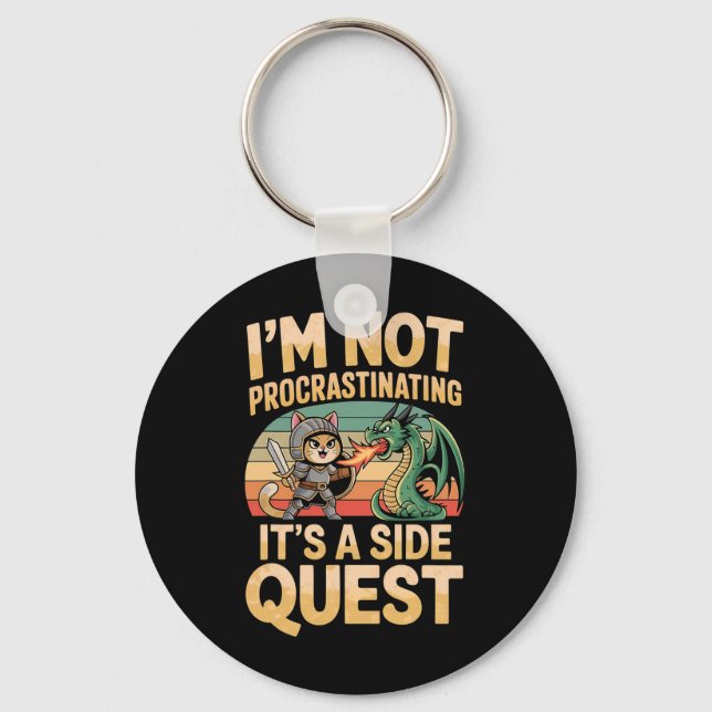 I'm Not Procrastinating It's A Side Quest Fun Rpg  Key Ring (Front)