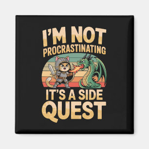 I'm Not Procrastinating It's A Side Quest Fun Rpg Magnet