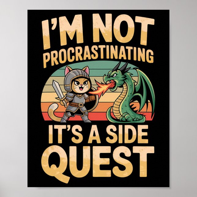 I'm Not Procrastinating It's A Side Quest Fun Rpg  Poster (Front)