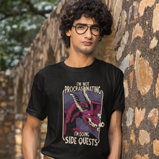 I'm Not Procrastinating T-Shirt