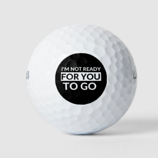 I'm Not Ready For You To Go - Ted Lasso Edit Golf Balls