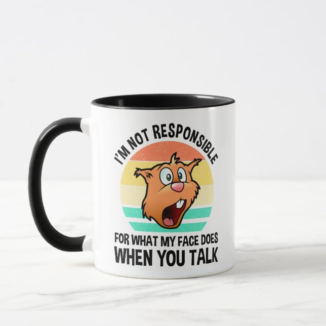 I'm Not Responsible For What My Face Does Mug (Left)