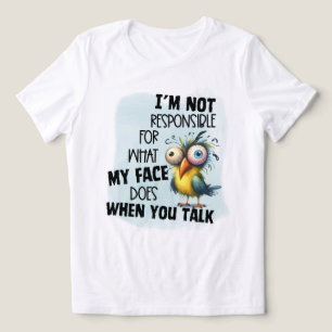 I'm not responsible funny quote with crazy bird Tri-Blend shirt
