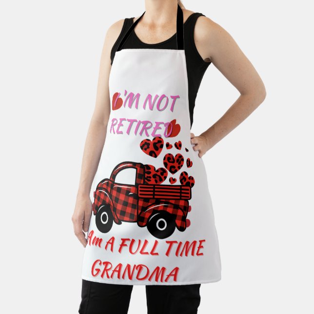 I'm not retired,I am a grandma , Valentine's day  Apron (Insitu)