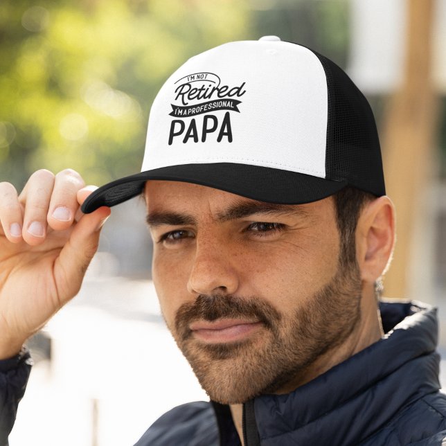 I'm Not Retired I'm a Professional Papa Trucker Hat (Creator Uploaded)
