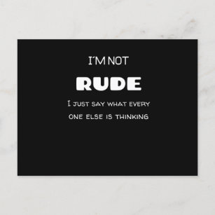 Im not RUDE Postcard