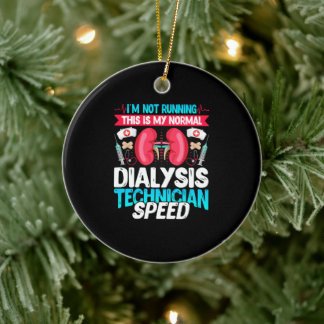 I'm Not Running This - Funny Nephrology Dialysis Ceramic Ornament