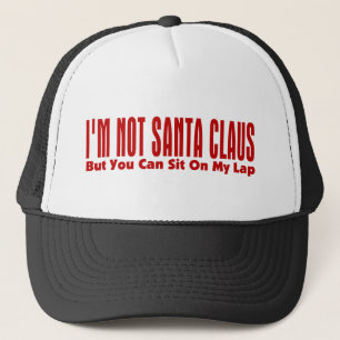 I'm Not Santa Claus Trucker Hat