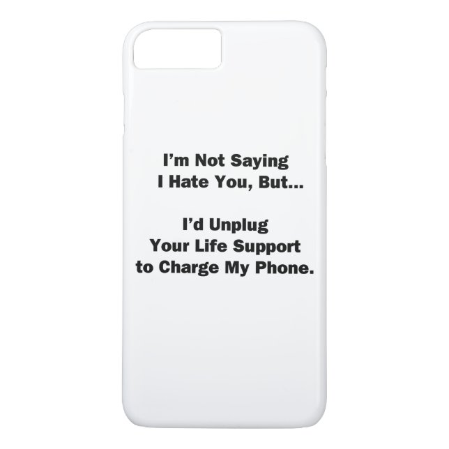 I'm Not Saying I Hate You... Case-Mate iPhone Case (Back)