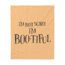 I'm not scary I'm Boo-tiful Blanket