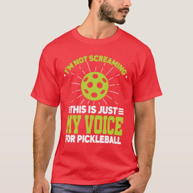 Im Not Screaming Coaching Sports Coach Pickleball  T-Shirt (Front)