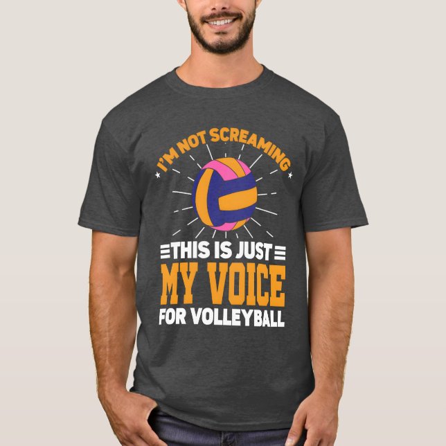 Im Not Screaming Coaching Sports Coach Volleyball  T-Shirt (Front)