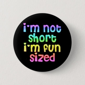 Im Not Short Button