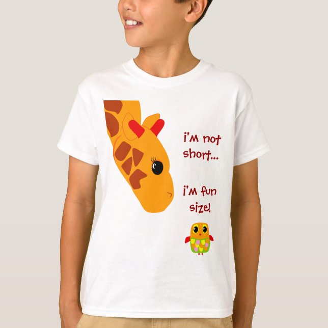 im not short, im fun size T-Shirt (Front)