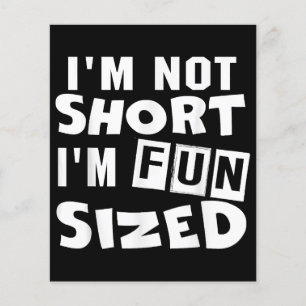 I'm not short I'm fun sized T-Shirt Funny sayings