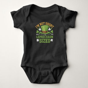 I'm Not Short I'm Leprechaun Size for St Patricks Baby Bodysuit