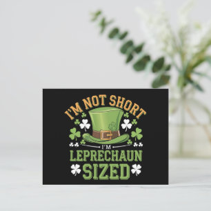 I'm Not Short I'm Leprechaun Size for St Patricks Postcard