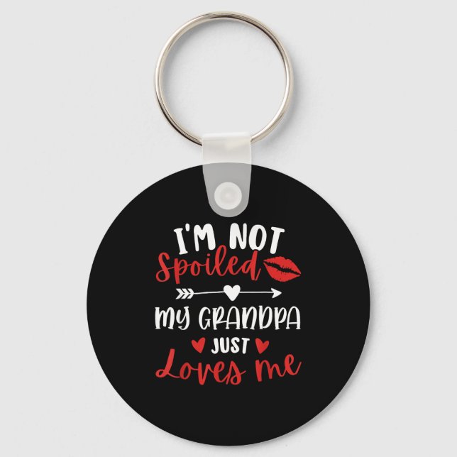 I'm Not Siled My Grandpa Loves Me Family Reunion M Key Ring (Front)