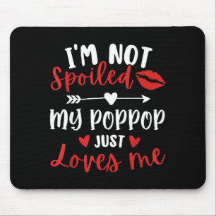 I'm Not Siled My P P Loves Me Family Reunion Match Mouse Pad