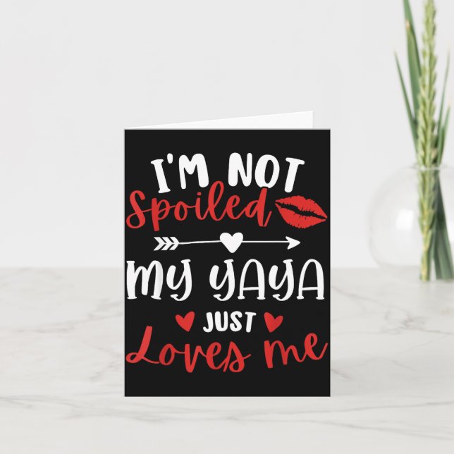 I'm Not Siled My Yaya Loves Me Family Reunion Matc Card (Front)