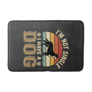Im Not Single Dog Lover Vintage Bath Mat