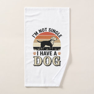 I'm Not Single I Have a Dog Vintage Shirt Design_1 Hand Towel