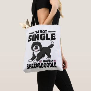I'm Not Single I Have A Sheepadoodle Puppy Lover Tote Bag