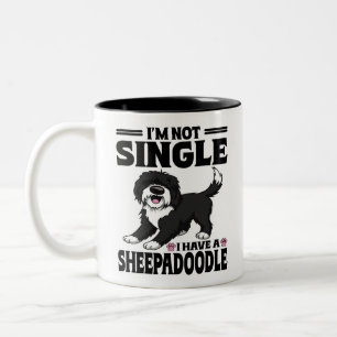 I'm Not Single I Have A Sheepadoodle Puppy Lover Two-Tone Coffee Mug