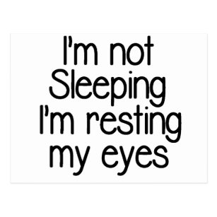 I'm not sleeping funny postcard