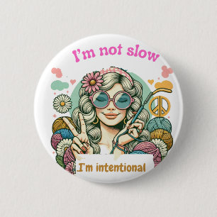 "I'm not slow, I'm intentional - Retro knitting hu 6 Cm Round Badge