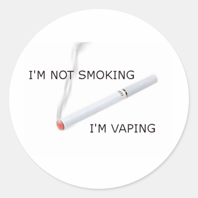 Im not smoking Im vaping Classic Round Sticker (Front)