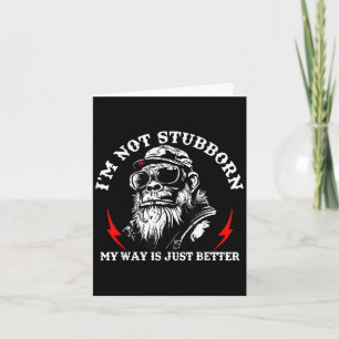 Im Not Stubborn My Way Is Just Better Monkey Funny Card