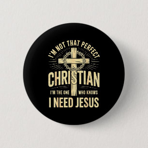 Im Not That Perfect Christian Jesus  6 Cm Round Badge